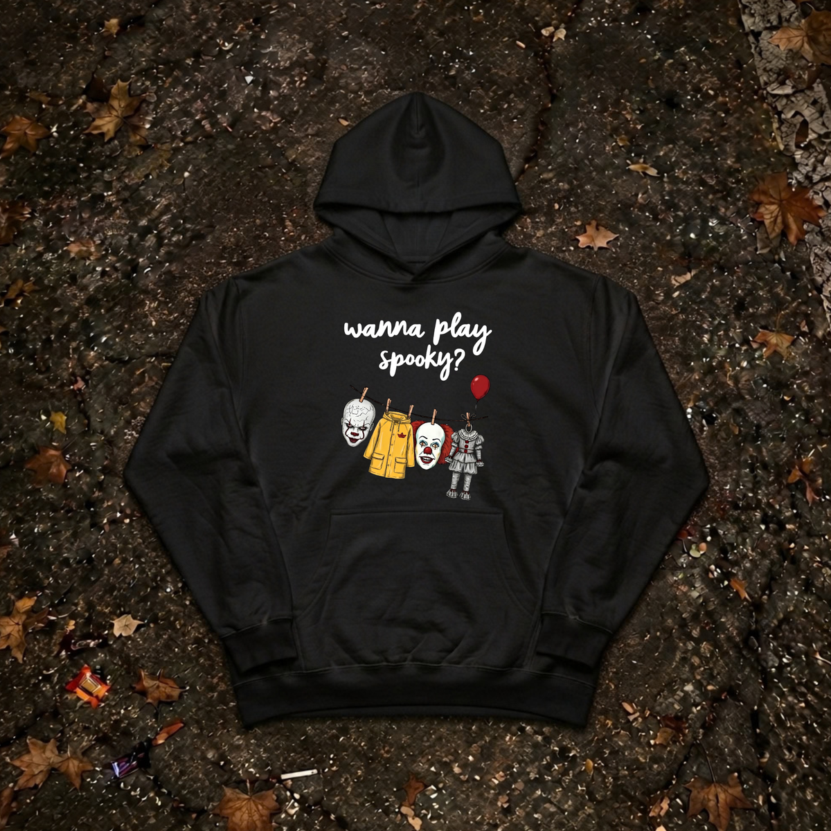 WANNA PLAY SPOOKY Hoodie