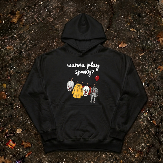 WANNA PLAY SPOOKY Hoodie