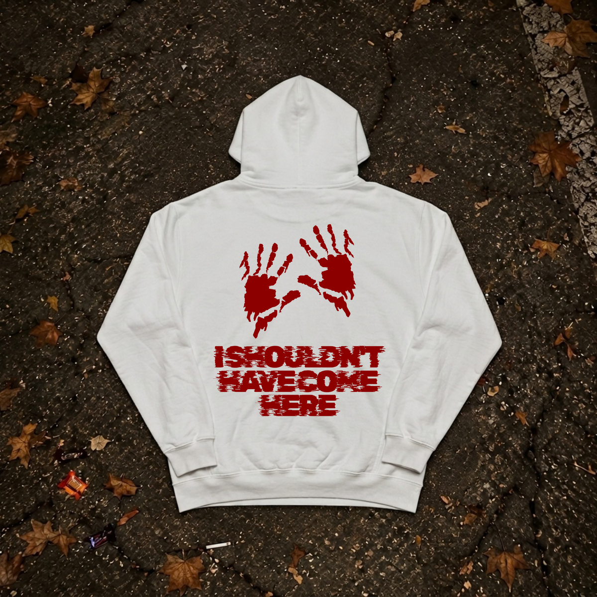 SHOULDN´T HAVE COME Hoodie